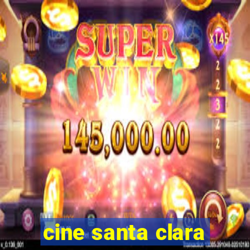 cine santa clara